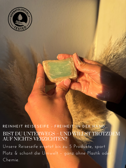 Reinwelt Reiseseife – Freiheit in der Hand